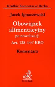 Okładka książki Obowiązek alimentacyjny po nowelizacji Art. 128-144 KRO komentarz