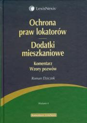 Ochrona praw lokatorów Dodatki mieszkaniowe. Autor: Dziczek Roman. Dadada.pl Okładka książki Ochrona praw lokatorów Dodatki mieszkaniowe