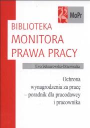 Okładka książki Ochrona wynagrodzenia za pracę - poradnik dla pracodawcy i pracownika