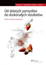 Okładka książki Od dobrych pomysłów do doskonałych rezultatów