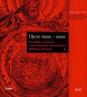Ojcze nasz nasz t.1/2. Autor: Choroszy Jan. Dadada.pl Okładka książki Ojcze nasz nasz t.1/2