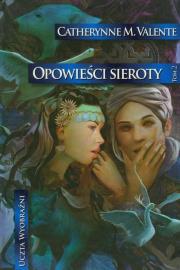 Okładka książki Opowieści Sieroty T2 W miastach monet i...