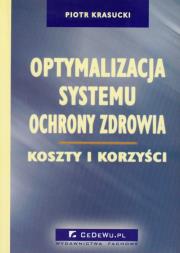 Okładka książki Optymalizacja systemu ochrony zdrowia