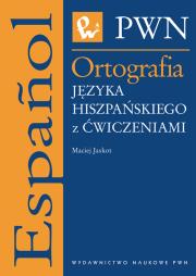 Okładka książki Ortografia języka hiszpańskiego z ćwiczeniami