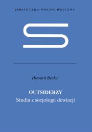 Okładka książki Outsiderzy Studia z socjologii dewiacji