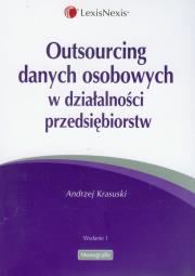 Okładka książki Outsourcing danych osobowych w działalności przedsiębiorstw