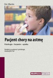 Pacjent chory na astmę. Autor: Martin Eric. Dadada.pl Okładka książki Pacjent chory na astmę