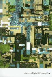 Pamięć podręczna. Autor: Król Robert. Dadada.pl Okładka książki Pamięć podręczna