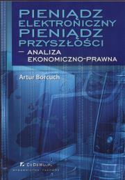 Okładka książki Pieniądz elektroniczny pieniądz przyszłości