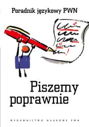 Opakowanie Piszemy poprawnie. Poradnik językowy PWN