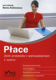 Płace Zbiór przepisów z wprowadzeniem. Wydawca: C.H. Beck. Dadada.pl Opakowanie Płace Zbiór przepisów z wprowadzeniem
