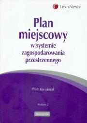 Okładka książki Plan miejscowy w systemie zagospodarowania przestrzennego