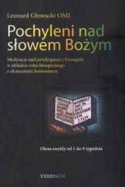 Pochyleni nad słowem Bożym. Autor: Głowacki Leonard. Dadada.pl Okładka książki Pochyleni nad słowem Bożym