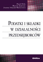 Okładka książki Podatki i składki w działalności przedsiębiorców