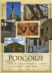 Okładka książki Podgórze. A Guide to Podgórze w. angielska