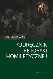 Okładka książki Podręcznik retoryki homiletycznej