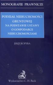 Okładka książki Podział nieruchomości gruntowej na podstawie ustawy o gospodarce nieruchomościami