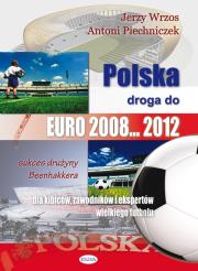 Okładka książki Polska droga do EURO 2008 2012