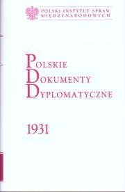 Polskie Dokumenty Dyplomatyczne 1931. Wydawca: Polski Instytut Spraw Międzynarodowych. Dadada.pl Opakowanie Polskie Dokumenty Dyplomatyczne 1931