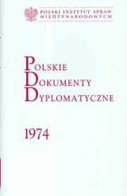 Polskie Dokumenty Dyplomatyczne 1974. Wydawca: Polski Instytut Spraw Międzynarodowych. Dadada.pl Opakowanie Polskie Dokumenty Dyplomatyczne 1974