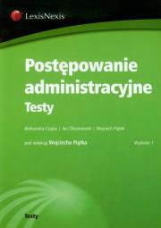 Postępowanie administracyjne Testy. Autor: Czajka Aleksandra, Olszanowski Jan, Piątek Wojciech. Dadada.pl Okładka książki Postępowanie administracyjne Testy