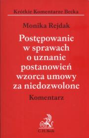 Okładka książki Postępowanie w sprawach o uznanie postanowień wzorca umowy za niedozwolone