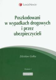 Okładka książki Poszkodowani w wypadkach drogowych i przez ubezpieczycieli