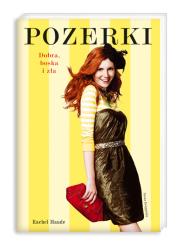 Okładka książki Pozerki 2. Dobra, boska i zła