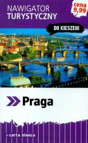 Praga Nawigator turystyczny. Autor: Firlej Katarzyna. Dadada.pl Okładka książki Praga Nawigator turystyczny