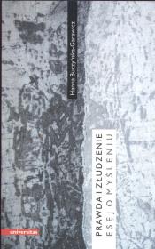Prawda i złudzenie. Autor: Buczyńska-Garewicz Hanna. Dadada.pl Okładka książki Prawda i złudzenie