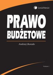 Prawo budżetowe. Autor: Borodo Andrzej. Dadada.pl Okładka książki Prawo budżetowe