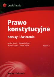 Prawo konstytucyjne Kazusy i ćwiczenia. Autor: Gierach Ewelina, Gołuch Aleksandra, Gromek Zbigniew. Dadada.pl Okładka książki Prawo konstytucyjne Kazusy i ćwiczenia