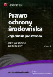 Okładka książki Prawo ochrony środowiska Zagadnienia podstawowe