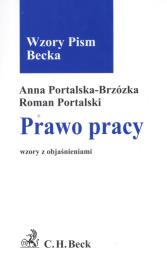 Prawo pracy Wzory z objaśnieniami. Autor: Portalska-Brzózka Anna, Portalski Roman. Dadada.pl Okładka książki Prawo pracy Wzory z objaśnieniami