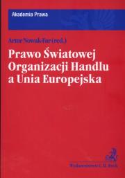 Opakowanie Prawo Światowej Organizacji Handlu a Uia Europejska