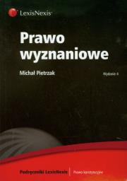 Prawo wyznaniowe. Autor: Pietrzak Michał. Dadada.pl Okładka książki Prawo wyznaniowe