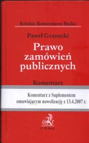 Prawo zamówień publicznych komentarz / Suplement. Autor: Granecki Paweł. Dadada.pl Okładka książki Prawo zamówień publicznych komentarz / Suplement