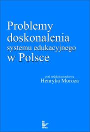 Okładka książki Problemy doskonalenia systemu edukacyjnego w Polsce
