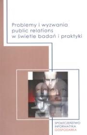Problemy i wyzwania public relations w świetle badań i praktyki. Wydawca: Wydawnictwo Wyższej Szkoły Informatyki i Zarządzania. Dadada.pl Opakowanie Problemy i wyzwania public relations w świetle badań i praktyki