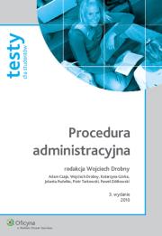 Procedura administracyjna. Autor: Czaja Adam, Górka Katarzyna, Pudełko Jolanta, Cezary Piotr Tarkowski, Ziółkowski Paweł, Drobny Wojciech. Dadada.pl Okładka książki Procedura administracyjna