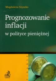 Okładka książki Prognozowanie inflacji w polityce pieniężnej