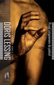 Przed zstąpieniem do piekieł. Autor: Lessing Doris. Dadada.pl Okładka książki Przed zstąpieniem do piekieł