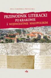 Okładka książki Przewodnik literacki po Krakowie i woj.małopolskim