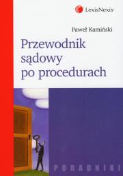 Okładka książki Przewodnik sądowy po procedurach
