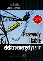 Okładka książki Przewody i kable elektroenergetyczne