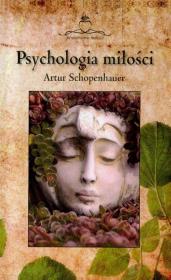 Psychologia miłości. Autor: Schopenhauer Arthur. Dadada.pl Okładka książki Psychologia miłości