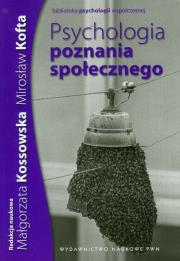 Psychologia poznania społecznego. Wydawca: Wydawnictwo Naukowe PWN. Dadada.pl Opakowanie Psychologia poznania społecznego