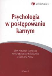 Okładka książki Psychologia w postępowaniu karnym
