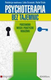 Psychoterapia bez tajemnic DIFIN. Autor: Lidia Grzesiuk, Rafał Styła. Dadada.pl Okładka książki Psychoterapia bez tajemnic DIFIN