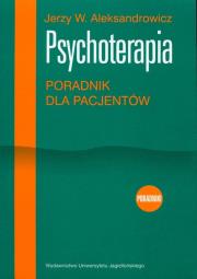 Okładka książki Psychoterapia. Poradnik dla pacjentów